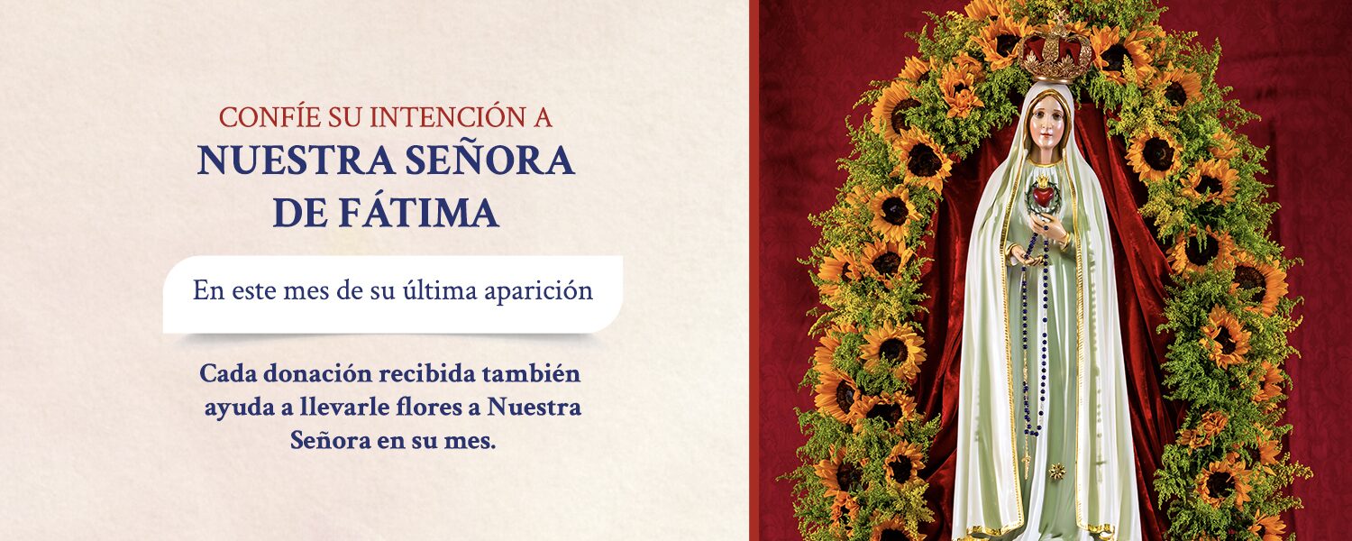 Nuestra Señora de Fátima rodeada de flores, invitación a enviar sus intenciones
